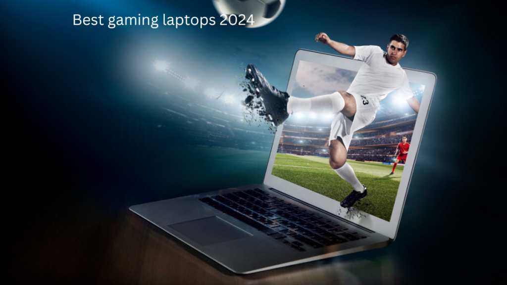 Best gaming laptops 2024